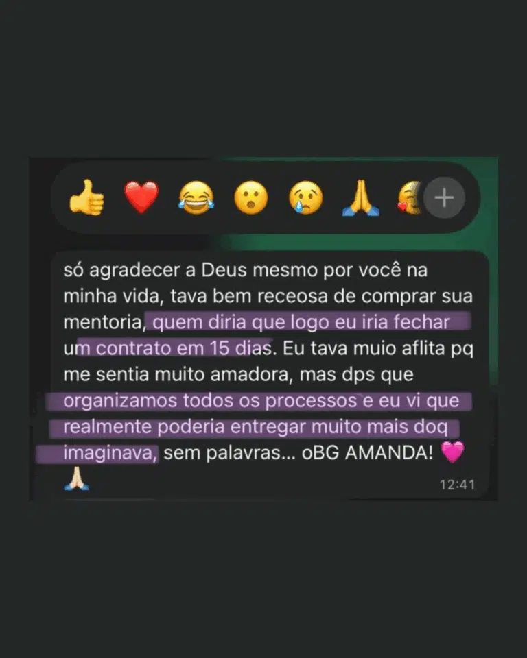 "Quem diria que logo eu iria fechar um contrato em 15 dias"